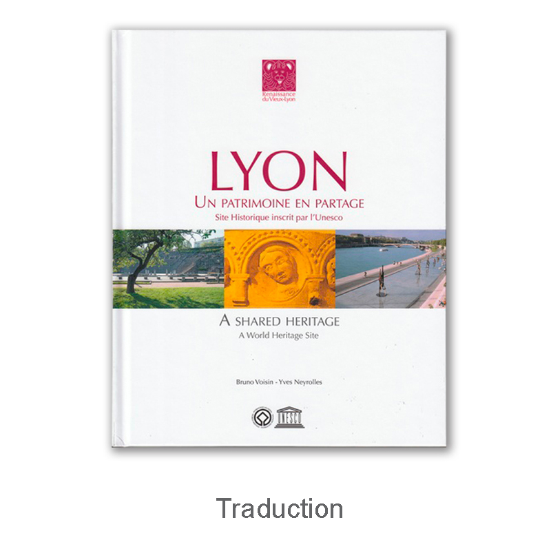 Traduction du Livre "Lyon, un patrimoine en partage"